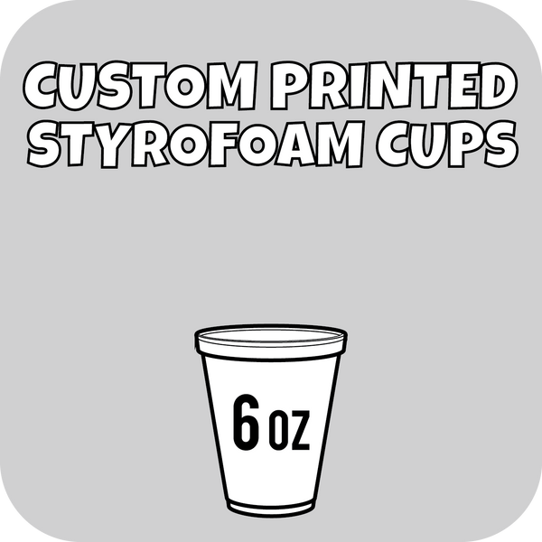 6oz Custom Printed Styrofoam Cups 1000ct