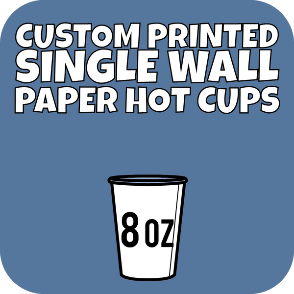 8oz Custom Printed Single Wall Paper Hot Cups 1000ct - CustomPaperCup.com Branded Restaurant Supplies
